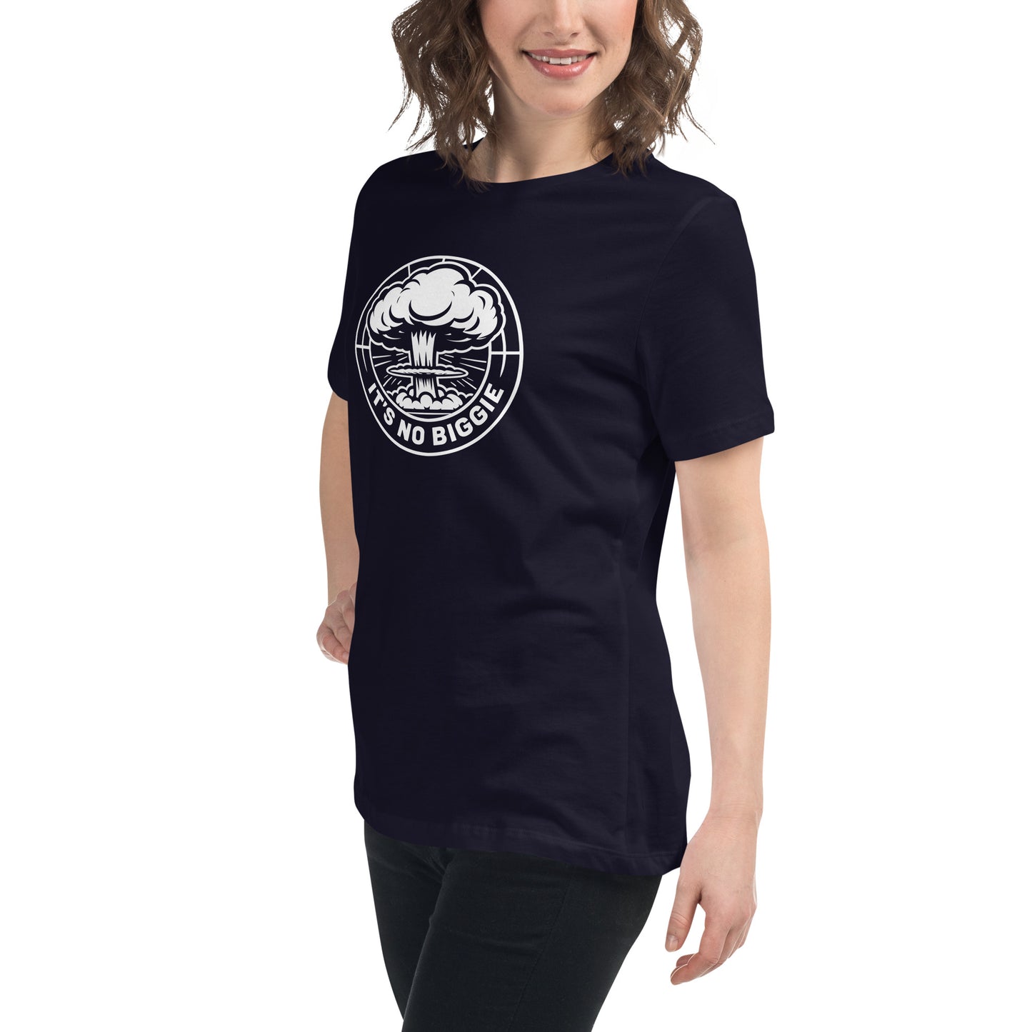 A Tshirt with It's no biggie. It's a nuclear explosion and it's no biggie