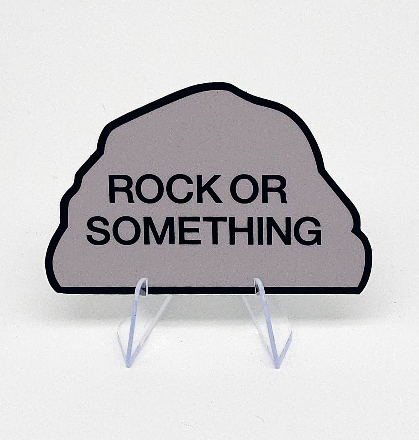 Rock or something (sticker)