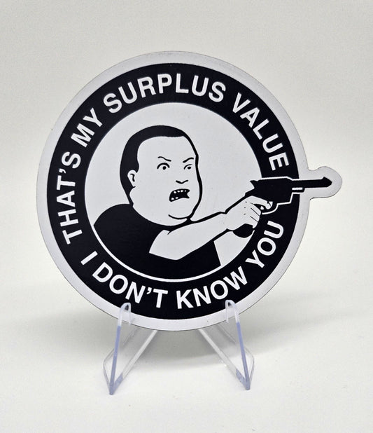 Surplus Value magnet