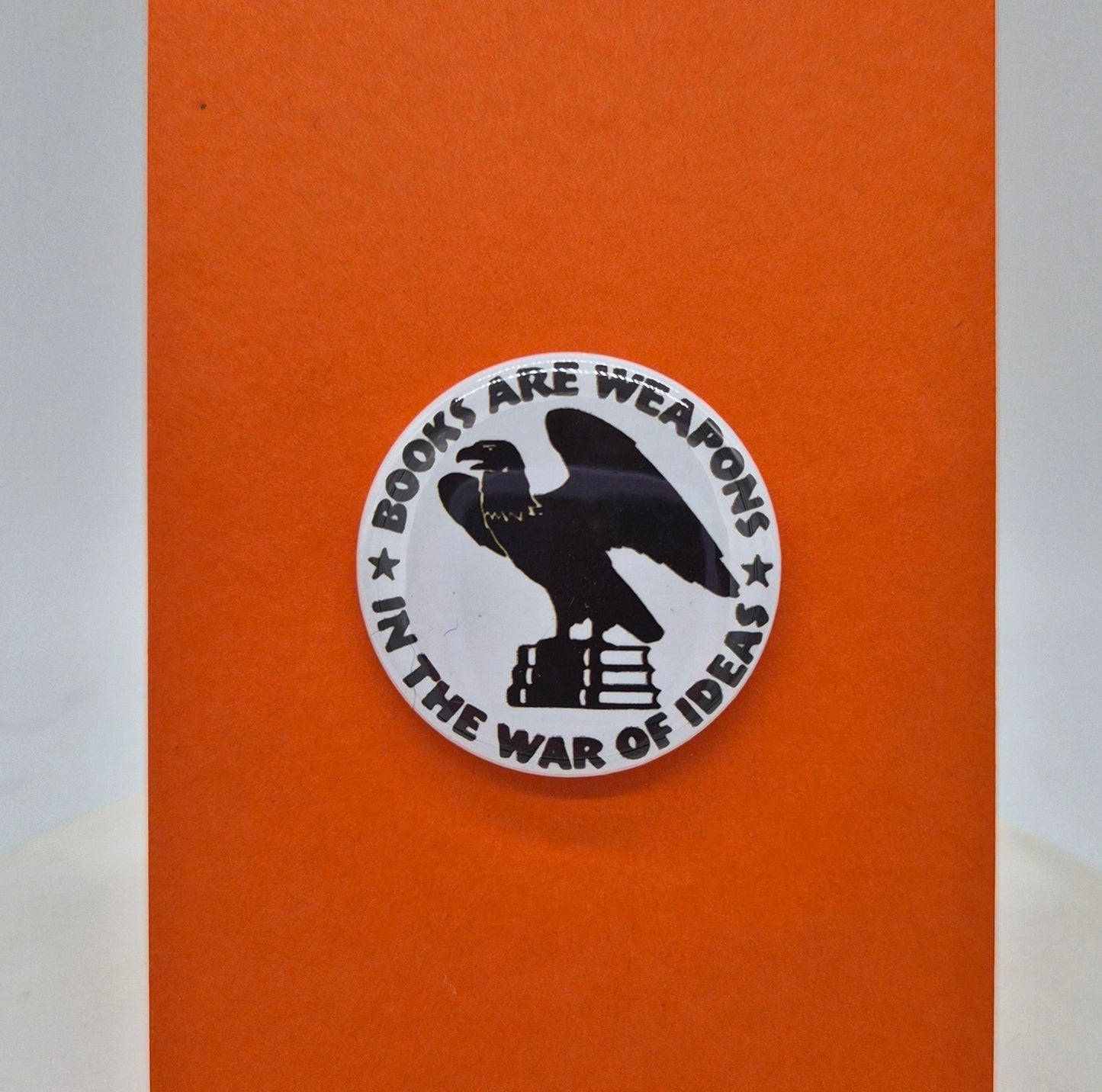 Books are weapons button